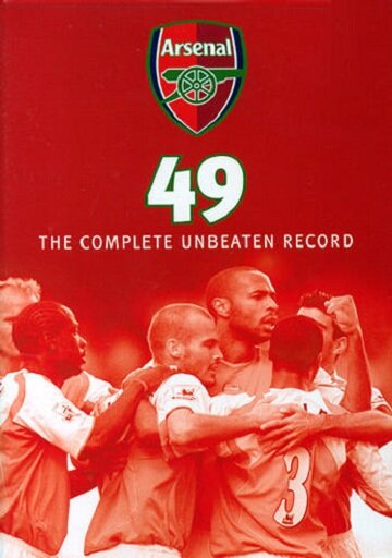 Arsenal 49: The Complete Unbeaten Record (2004)